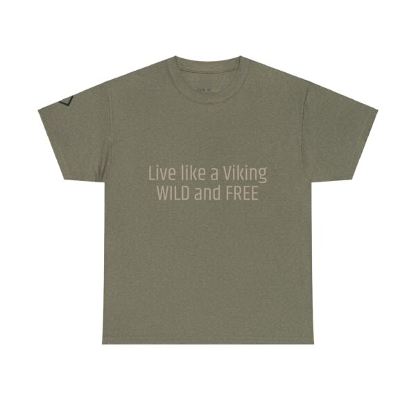 Viking Mindset - Wild And Free T-Shirt 100% Cotton - Image 5