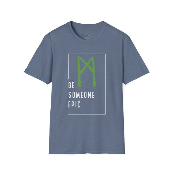 Unisex Softstyle T-Shirt - Be Epic. - Image 27