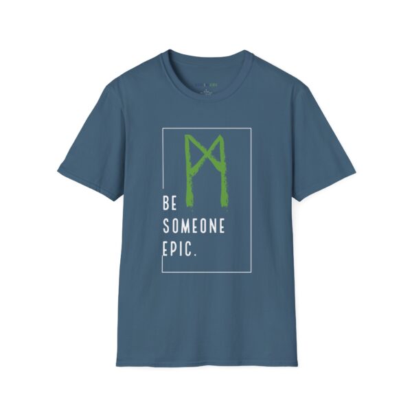 Unisex Softstyle T-Shirt - Be Epic. - Image 31