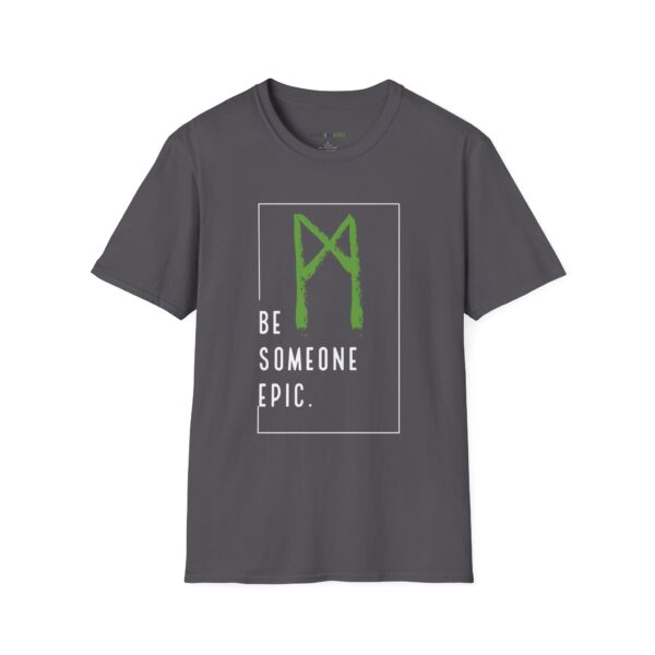 Unisex Softstyle T-Shirt - Be Epic. - Image 35