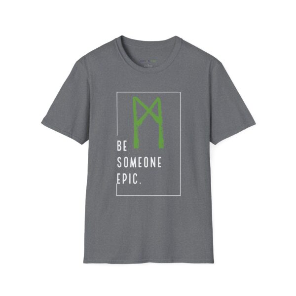 Unisex Softstyle T-Shirt - Be Epic. - Image 9