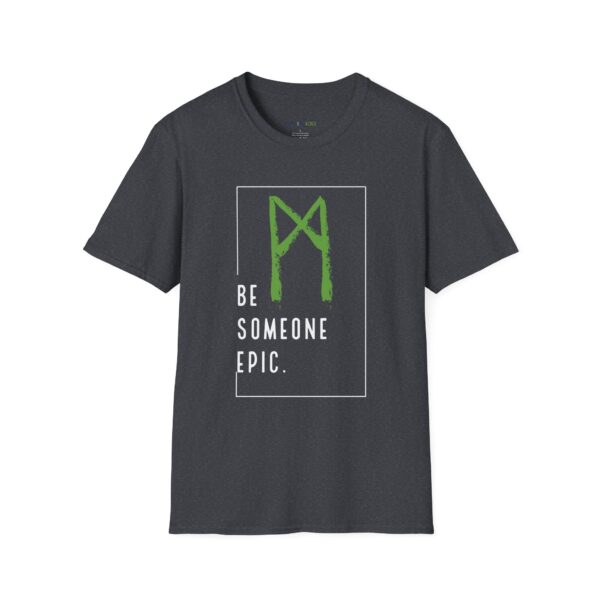 Unisex Softstyle T-Shirt - Be Epic. - Image 39