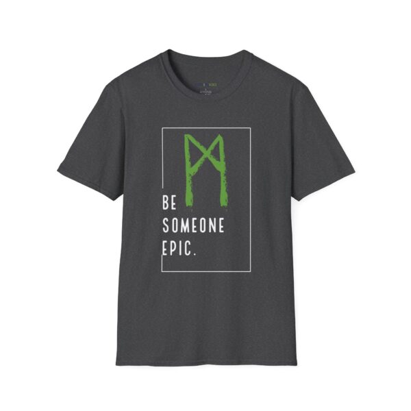 Unisex Softstyle T-Shirt - Be Epic. - Image 15