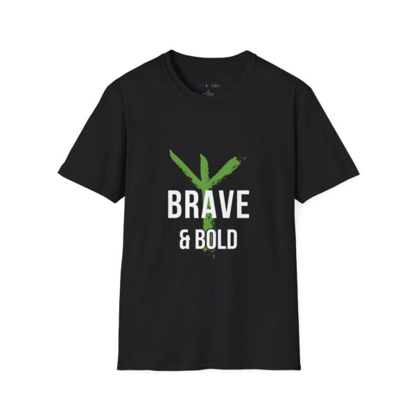 Unisex Softstyle T-Shirt - Brave and Bold but Kind